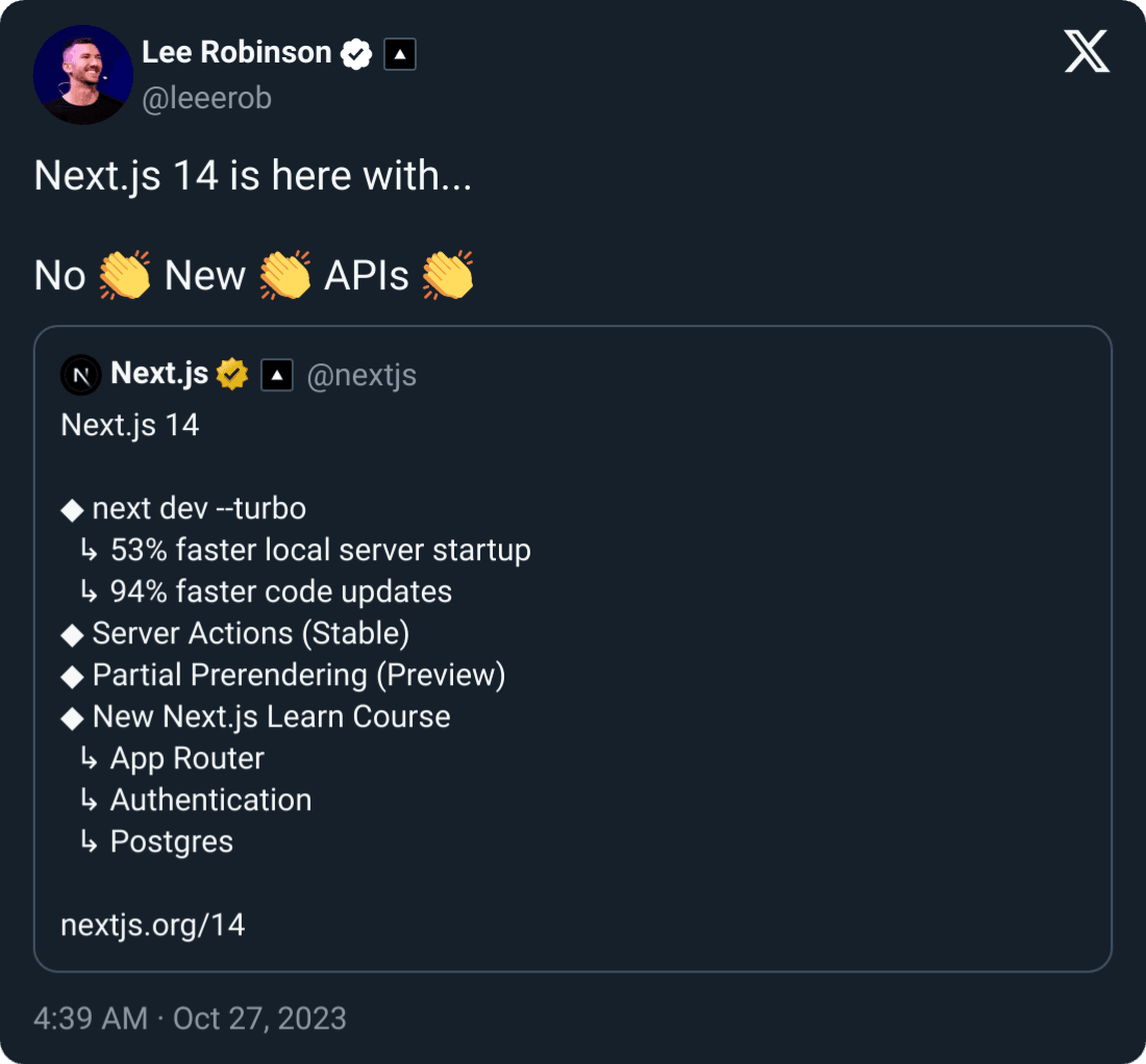 Tweet from Lee Robinson about Next.js 14 containing no new APIs